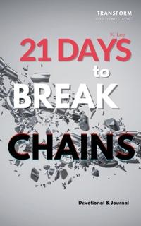 21 Days to Break Chains