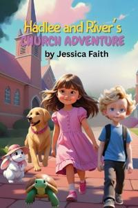 Hadlee and River's Church Adventure