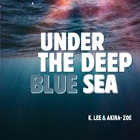 Under the Deep Blue Sea