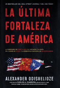 Bokomslag for "La última fortaleza de América"