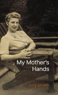 Bokomslag for "My Mother's Hands"