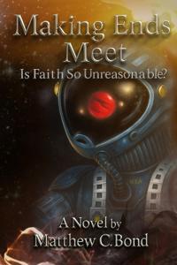 Making Ends Meet, Is Faith So Unreasonable?