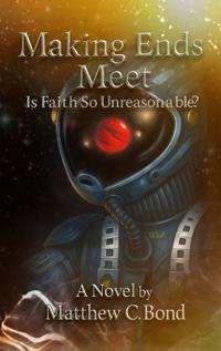 Bokomslag for "Making Ends Meet, Is Faith So Unreasonable?"