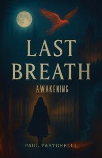Bokomslag for "Last Breath, Awakening"