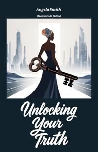 Bokomslag for "Unlocking Your Truth"