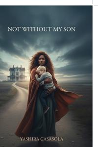 Not Without My Son