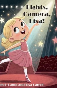 Lights, Camera, Lisa!