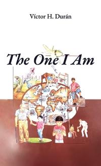 The One I Am