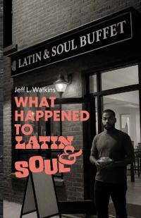 Bokomslag för "What happened to Latin & Soul"