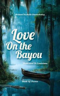 Love On the Bayou