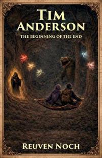 Bokomslag för "Tim Anderson, THE BEGINNING OF THE END"