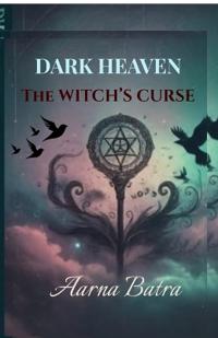 Dark Heaven The Witch's curse