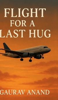 Bokomslag for "Flight for a last hug"