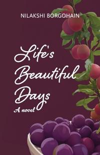 Life's Beautiful Days