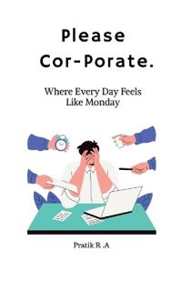 Please Cor-Porate