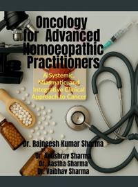 Oncology for Advanced Homoeopathic Practitioners