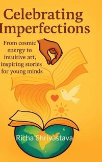Celebrating Imperfections