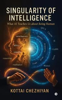 Singularity of Intelligence