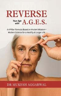 Reverse Your Age with A.G.E.S.
