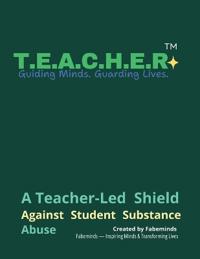 T.E.A.C.H.E.R.(Tm)