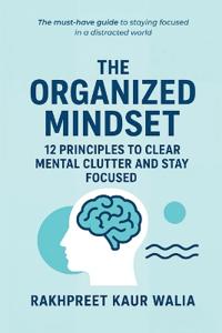 The Organized Mindset