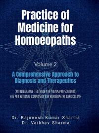 Practice of Medicine for Homoeopaths Volume 2