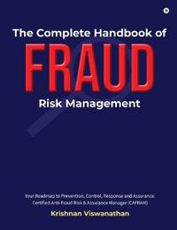 Bokomslag för "The Complete Handbook of Fraud Risk Management"