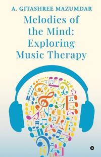 Melodies of the Mind