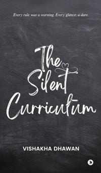 The Silent Curriculum