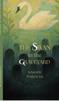 The Swan in the Graveyard