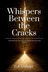 Whispers Between the Cracks