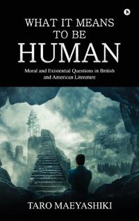 What It Means to Be Human (Colour Edition)