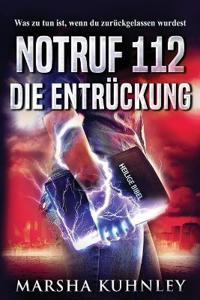 Notruf 112 - Die Entrückung