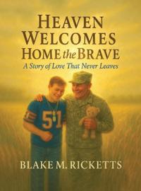 Bokomslag for "Heaven Welcomes Home the Brave"