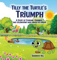 Bokomslag for "Tilly the Turtle's Triumph"