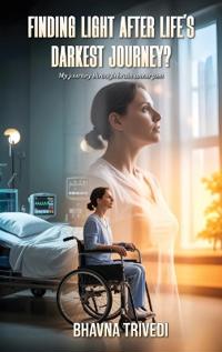 Bokomslag for "Finding Light after Life's Darkest Journey"