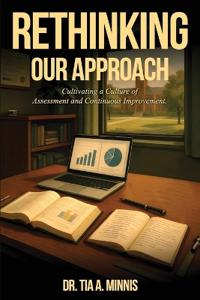 Rethinking Our Approach