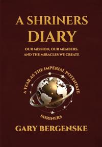 A Shriners Diary