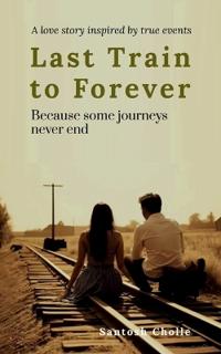 Bokomslag for "Last Train to Forever"