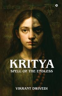 Kritya - Spell of the Endless