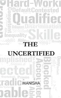 The Uncertified