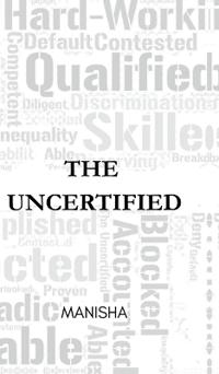 The Uncertified