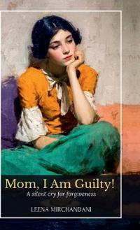 Mom, I Am Guilty! (B&W Version)