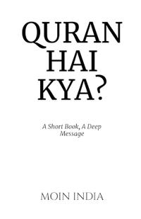 Quran Hai Kya?