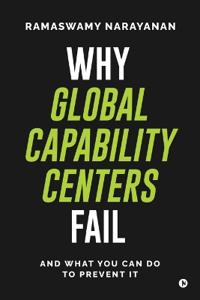 Why Global Capability Centers Fail
