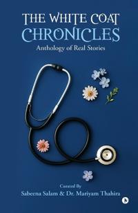 Bokomslag för "The White Coat Chronicles"