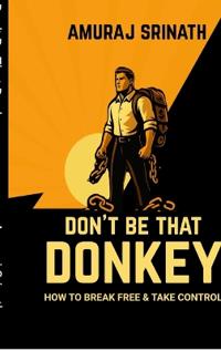 Don't Be That Donkey