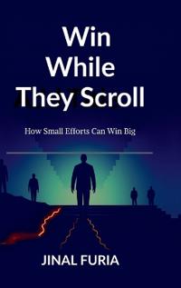 Win While They Scroll
