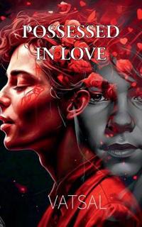 Possessed in Love