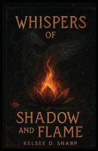 Whispers of Shadow and Flame